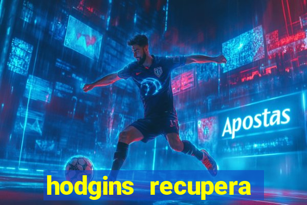 hodgins recupera sua fortuna